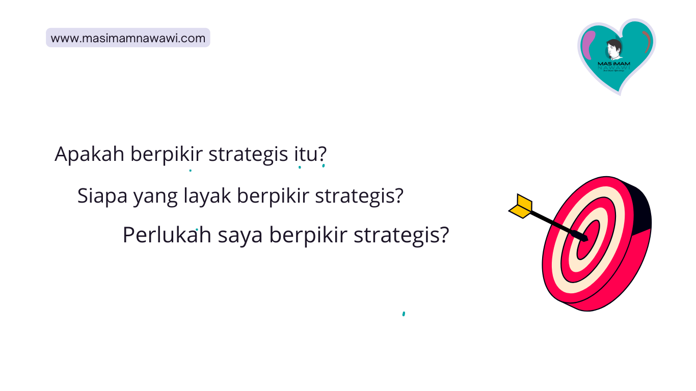 Pentingnya Berpikir Strategis